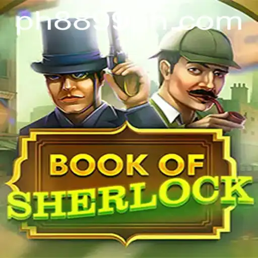 Explore the Mysterious World of BookOfSherlock with 8899ph